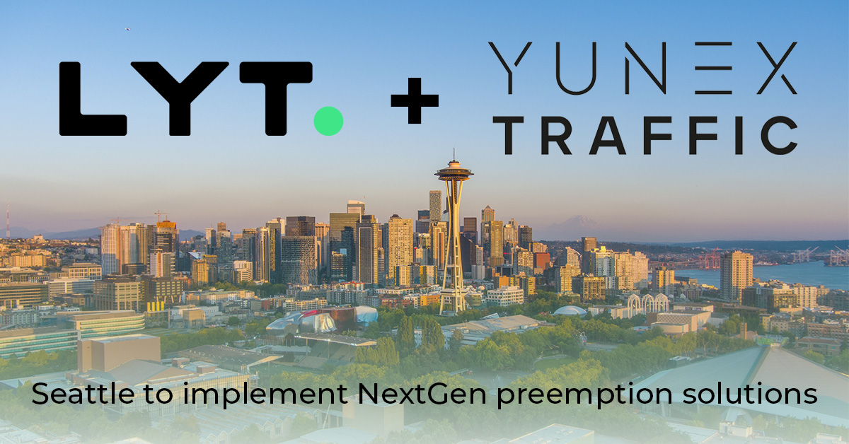 Seattle post LYT and Yunex Traffic to provide NextGen EVP to Seattle and University of Washington
