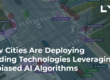 How cities are deploying leading tech leveraging unbiased AI algorithms