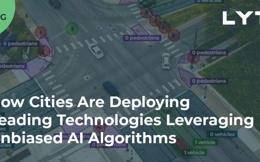 Good Ai vs Bad Ai Blog How cities are deploying leading tech leveraging unbiased AI algorithms