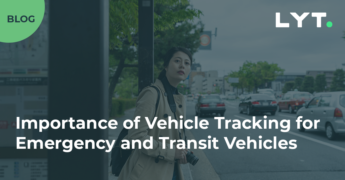 Importance of Vehicle Tracking for Emergency and Transit Vehicles LYT